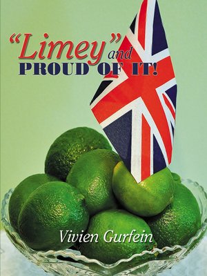 cover image of "Limey" and Proud of it!